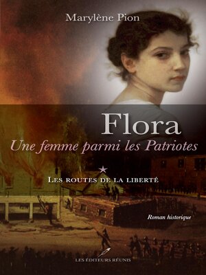 cover image of Flora, une femme parmi les Patriotes 01